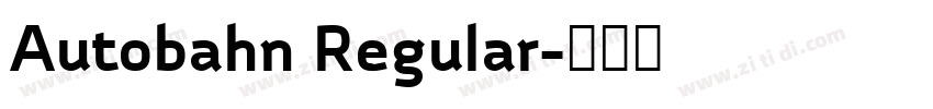 Autobahn Regular字体转换